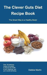 Produktbild: The Clever Guts Diet Recipe Book