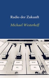 Produktbild: Radio der Zukunft