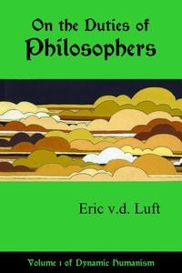 Produktbild: On the Duties of Philosophers (Dynamic Humanism, #1)