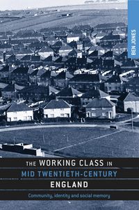 Produktbild: The working class in mid-twentieth-century England