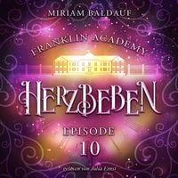 Produktbild: Franklin Academy, Episode 10 - Herzbeben