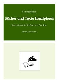 Produktbild: Selbstlernkurs: B&uuml;cher und Texte konzipieren