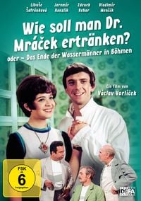 Produktbild: Wie soll man Dr. Mr&aacute;cek ertr&auml;nken? oder Das Ende der Wasserm&auml;nner in B&ouml;hmen (DEFA Filmjuwelen)