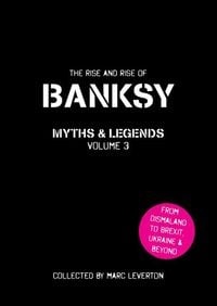 Produktbild: Banksy. Myths and Legends Volume 3