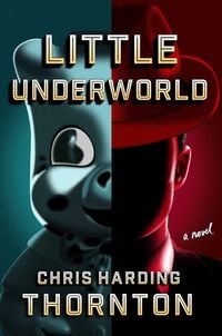 Bild vom Artikel Little Underworld vom Autor Chris Harding Thornton