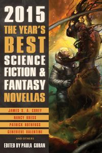 Produktbild: The Year's Best Science Fiction & Fantasy Novellas 2015