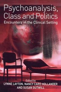 Produktbild: Psychoanalysis, Class and Politics