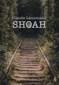 Bild vom Artikel Shoah vom Autor Claude Lanzmann