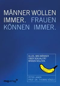 Produktbild: M&auml;nner wollen immer, Frauen k&ouml;nnen immer