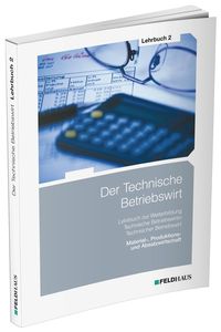 Bild vom Artikel Der Technische Betriebswirt - Lehrbuch 2 vom Autor Elke Schmidt-Wessel