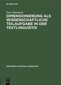 Produktbild: Dimensionierung als wissenschaftliche Teilaufgabe in der Textlinguistik