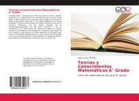 Produktbild: Teor&iacute;as y Conocimientos Matem&aacute;ticos 6&deg; Grado