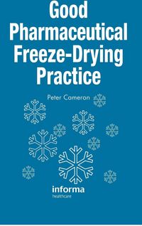 Produktbild: Good Pharmaceutical Freeze-Drying Practice