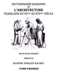 Produktbild: Dictionnaire raisonn&eacute; de l'architecture fran&ccedil;aise du XIe au XVIe si&egrave;cle TI
