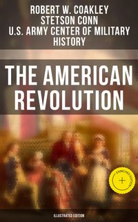 Produktbild: The American Revolution (Illustrated Edition)