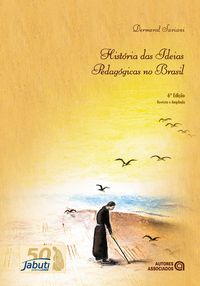 Produktbild: Hist&oacute;ria das ideias pedag&oacute;gicas no Brasil