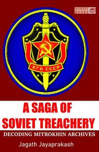 Produktbild: A Saga of Soviet Treachery: Decoding Mitrokhin Archives