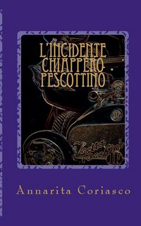 Produktbild: L'incidente Chiappero - Pescottino