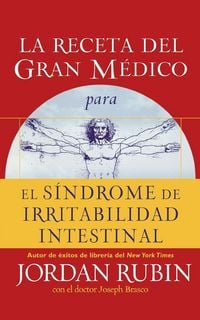 Produktbild: La Receta del Gran M&iquest;&iquest;dico Para El S&iquest;&iquest;ndrome de Irritabilidad Intestinal