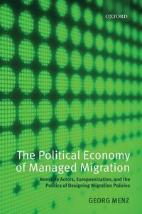 Produktbild: The Political Economy of Managed Migration