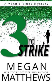 Produktbild: 3rd Strike (A Vonnie Vines Mystery, #3)