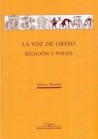 Produktbild: La voz de Orfeo : religi&oacute;n y poes&iacute;a