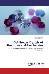Produktbild: Gel Grown Crystals of Strontium and Zinc Iodates