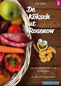 Bild vom Artikel De Köksch ut Rosenow 2 vom Autor Ute Linke