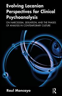 Produktbild: Evolving Lacanian Perspectives for Clinical Psychoanalysis