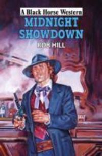 Produktbild: Hill, R: Midnight Showdown