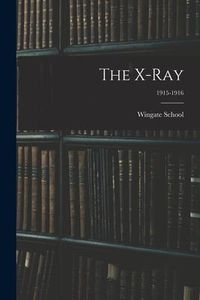 Produktbild: The X-Ray; 1915-1916