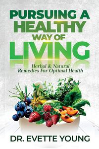 Produktbild: Pursuing a Healthy Way Of Living