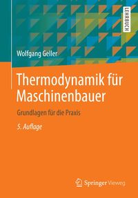 Bild vom Artikel Thermodynamik für Maschinenbauer vom Autor Wolfgang Geller