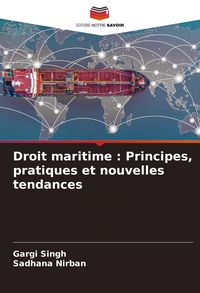 Produktbild: Droit maritime : Principes, pratiques et nouvelles tendances