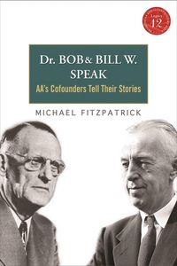 Produktbild: Dr Bob and Bill W. Speak