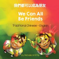 Produktbild: We Can All Be Friends (Traditional Chinese-English)