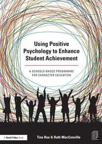 Produktbild: Using Positive Psychology to Enhance Student Achievement