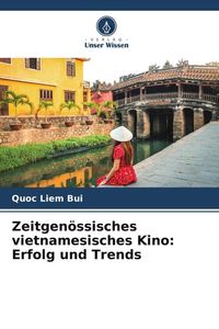 Produktbild: Zeitgen&ouml;ssisches vietnamesisches Kino: Erfolg und Trends