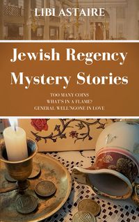 Produktbild: Jewish Regency Mystery Stories (A Jewish Regency Mystery Story, #1)