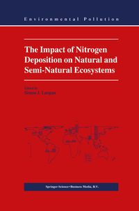 Bild vom Artikel The Impact of Nitrogen Deposition on Natural and Semi-Natural Ecosystems vom Autor S.J. Langan