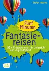 Produktbild: F&uuml;nf Minuten Fantasiereisen