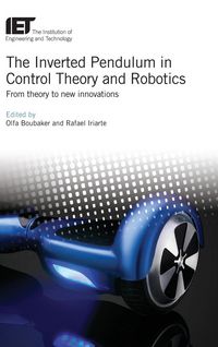 Produktbild: The Inverted Pendulum in Control Theory and Robotics: From Theory to New Innovations