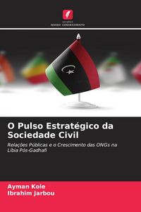 Produktbild: O Pulso Estrat&eacute;gico da Sociedade Civil