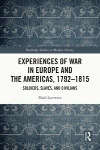 Produktbild: Experiences of War in Europe and the Americas, 1792-1815
