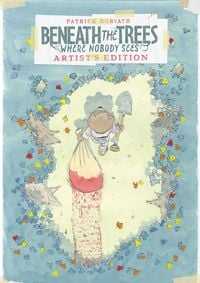 Produktbild: Beneath the Trees Where Nobody Sees Artist''s Edition