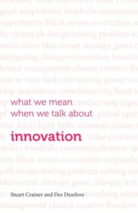 Produktbild: Dearlove, D: What we mean when we talk about innovation