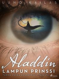 Produktbild: Aladdin, lampun prinssi. Tarina Pekka Housunkuluttajasta
