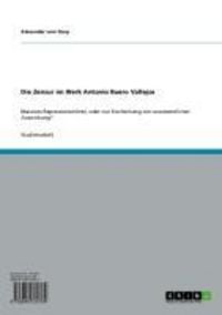 Produktbild: Die Zensur im Werk Antonio Buero Vallejos