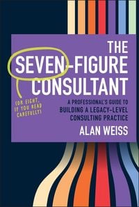 Produktbild: The Seven-Figure Consultant