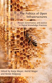 Produktbild: Politics of Open Infrastructures
